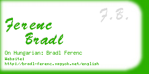 ferenc bradl business card